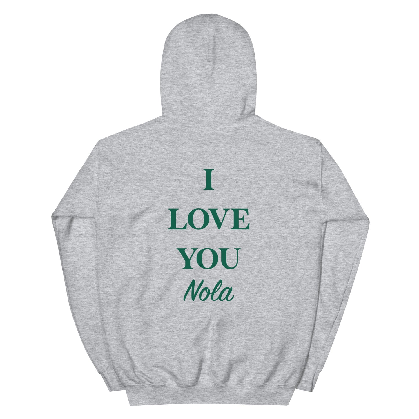 I Love You Nola Hoodie