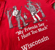 Vintage Wisco "Hunting" Tee